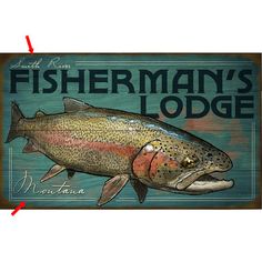 the fisherman's lodge sign has an image of a fish on it