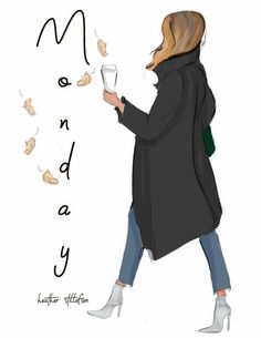 a drawing of a woman walking and holding a glass in her hand with the word monday written on it