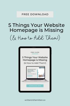 a laptop with the text 5 things your website homepage is missing and how to help them