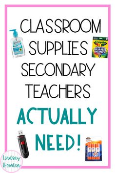 classroom supplies and secondary school teachers are actually need