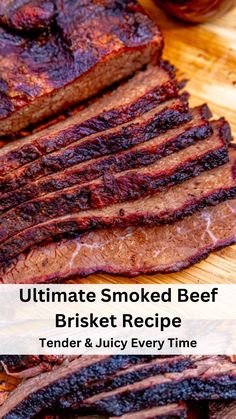 the ultimate smoked beef brisket recipe tender and juicy every time