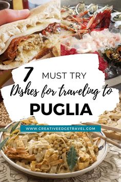 a plate full of food with the words 7 must try dishes for traveling to pugila