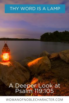 a lantern sitting on top of a rock next to the ocean with text that reads, thy word is a lamp