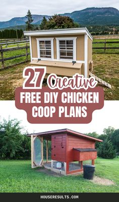 chicken coop plans with text overlay that reads 27 creative free diy chicken coop plans