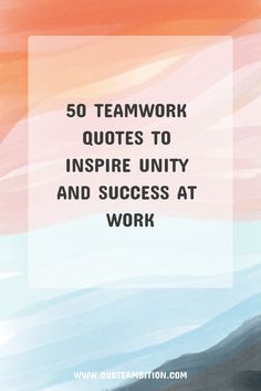 50 Teamwork Quotes to Inspire Unity and Success at Work https://www.quoteambition.com/teamwork-quotes Work As A Team Quotes, Group Motivation Quotes, Leader Motivational Quotes, Team Work Makes The Dream Work Quotes, Work Meeting Reflections, Great Job Team Quotes, Team Positive Quotes, Inspirational Quotes Positive Team Work, Best Staff Quotes