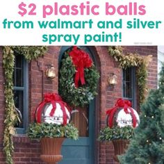 two christmas wreaths with red bows on them and the words $ 2 plastic balls from walmart and silver spray paint