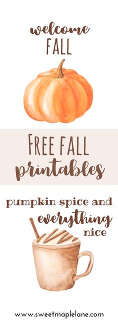 the free fall printables for pumpkin spice and everything nice