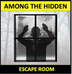 a black and yellow sign that reads, among the hidden escape room