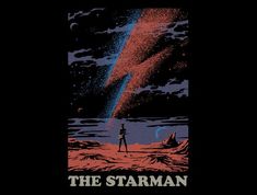 the starman movie poster with an image of a man standing in front of a comet