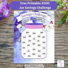 a printable jar savings challenge with flowers and butterflies on the table next to it