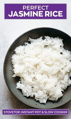 rice in a bowl with the title how to cook rice 3 ways stovetop, slow cooker & instant pot