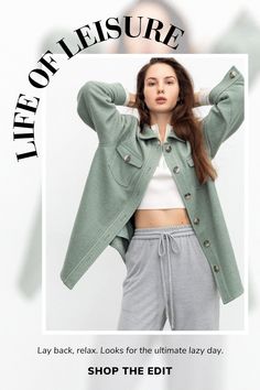 a woman in grey sweatpants and a green jacket with the words, shop the edit