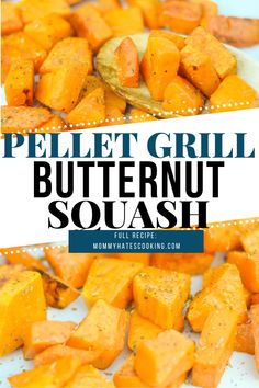 a pile of roasted butternut squash with the title overlay reads pellet grill butternut squash