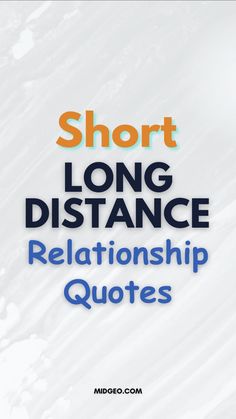 the words short, long distance, and relationship quotes