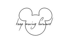 a mickey mouse head with the words keep moving forward written in black on a white background