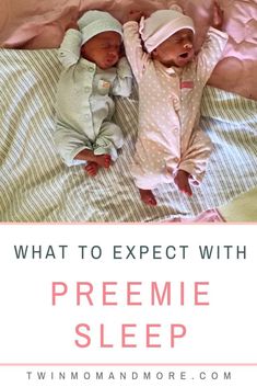 two babies laying in bed with the words what to expect with preemie sleep