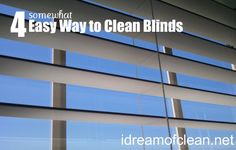 four easy ways to clean blinds