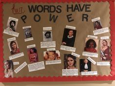 a bulletin board with words have power written on it and pictures pinned to the wall