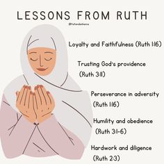 a poster with the words lessons from ruth and an image of a woman in white