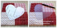 two pictures showing how to make a paper heart on a quilted piece of fabric