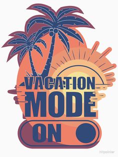 the vacation mode on logo with palm trees