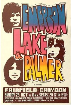 Greg Lake, Emerson Lake & Palmer, Rock And Roll Bands, Music Memories, Tour Posters