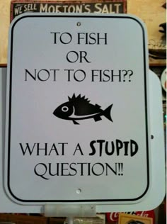 To fish or not to fish #BoatQuotes #fishing #florida Wood Signs Sayings, Fishing Life, Fish Camp, Gone Fishing