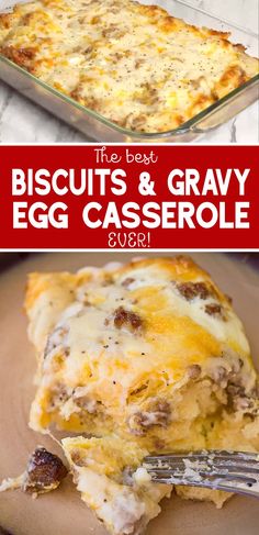 the best biscuits and gravy egg casserole ever