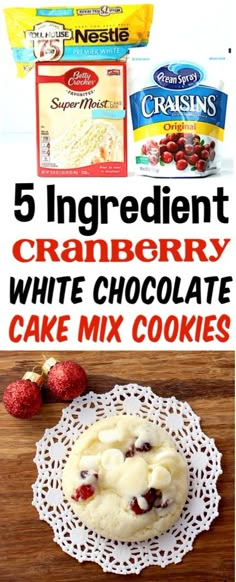 5 ingredient cranberry white chocolate cake mix cookies on a wooden table with strawberries