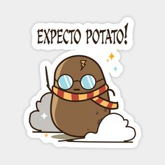 a sticker that says expect potato on it