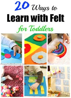 the top ten ways to learn with felt for toddlers and older children in their homes