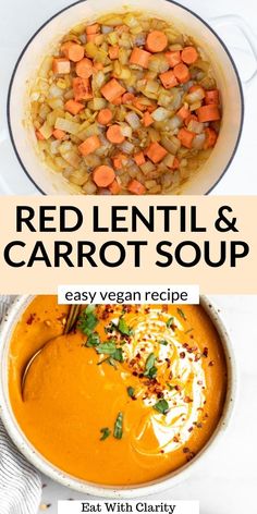 red lentil and carrot soup in a white bowl with text overlay that reads, red lentil & carrot soup easy vegan recipe