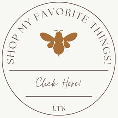 the shop my favorite things sticker is shown in brown and white with a bee on it