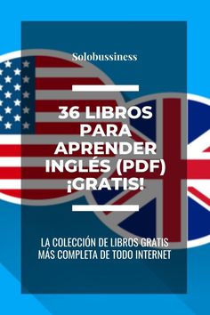 an american and british flag with the text,'3 libros para aprender ingles pdp gratis '