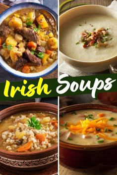 four different pictures of soups with the words irish soups in green and yellow