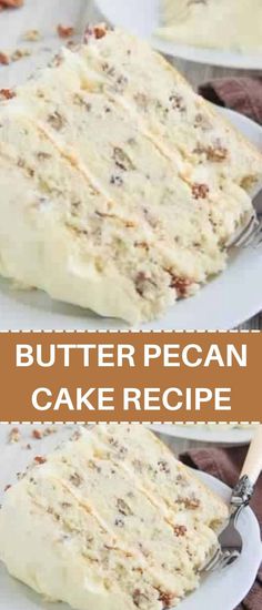 two pictures of butter pecan cake on white plates