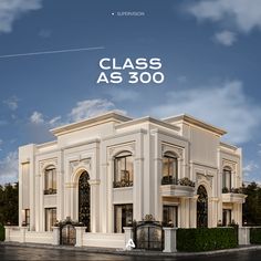 a large white building with the words class as 300 on it