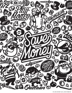 black and white save the money poster with lots of stickers on it's side