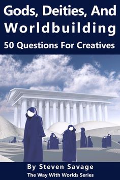 the cover of god's, deities, and worldbuilding 50 questions for creatives