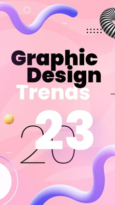 Graphic Design Movements Trending in 2023 Design Trend 2023 Graphic, 2023 Trend Graphic Design, Color Trend 2023 Graphic Design, Trending Designs 2023, 2023 Illustration Trends, 2023 Trends Design, Logo Design Trend 2023, Latest Graphic Design Trends 2023, New Graphic Design Trends 2023