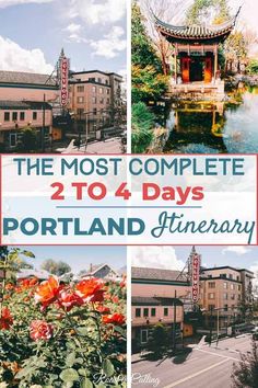 the most complete 2 to 4 days in portland