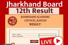 an image of a red and white poster with the words jharkhand board 12th result