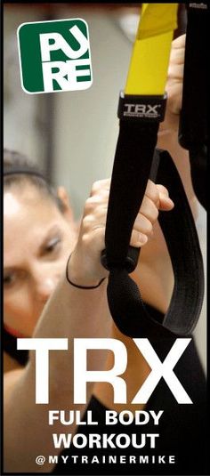 a woman holding up a black object in front of her face with the text trx full body workout at mytrainer mike