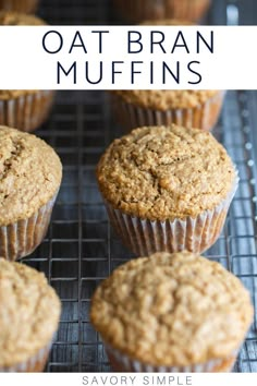 oat bran muffins on a cooling rack with text overlay that reads, oat bran muffins savory simple