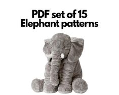 an elephant stuffed animal sitting next to the text, pdf set of 15 elephant patterns