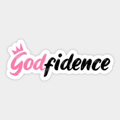 the word god evidence with a crown sticker on it's bottom half is pink and black