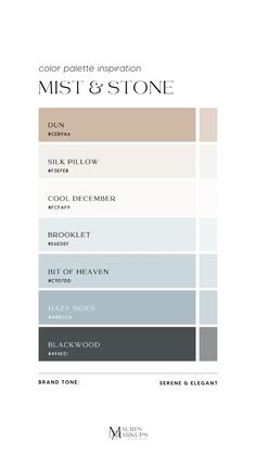 the color palette for mist & stone is shown in shades of gray, brown and white