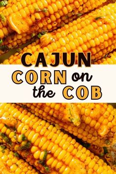 Add some spice to your meal with this spicy Cajun corn on the cob! Fresh corn is brushed with a Cajun butter blend, giving it a kick of heat while still keeping the corn juicy and tender. Great for family dinners or summer BBQs. For more cajun spiced recipes, head to LaurenFromScratch.com. Cajun Corn On The Cob, Cajun Corn, Corn Bisque, Butter Corn, Cajun Butter, Corn Side Dish, Hot Corn