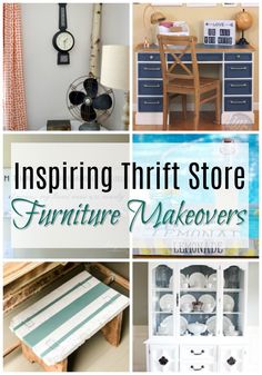 some furniture that has been painted white and blue with the words, inspire thrift store furniture makeovers