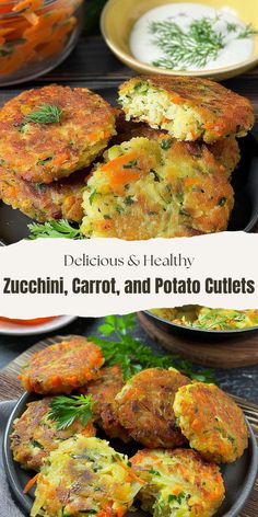 zucchini, carrot, and potato cutlets on a plate with the title delicious & healthy